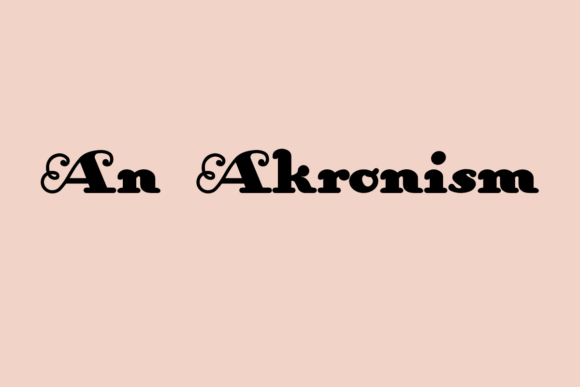 An Akronism: A Bold Slab Serif Font for Impactful Design