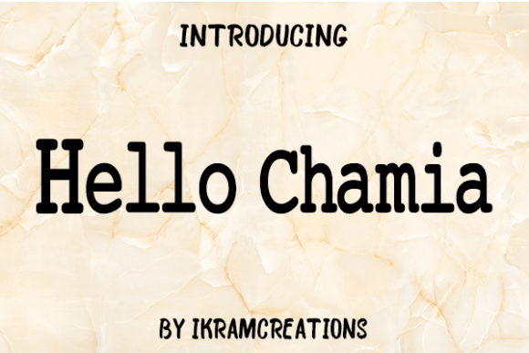 Hello Chamia: A Font That Brings Your Brand to Life